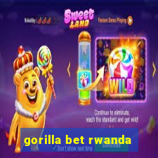 gorilla bet rwanda